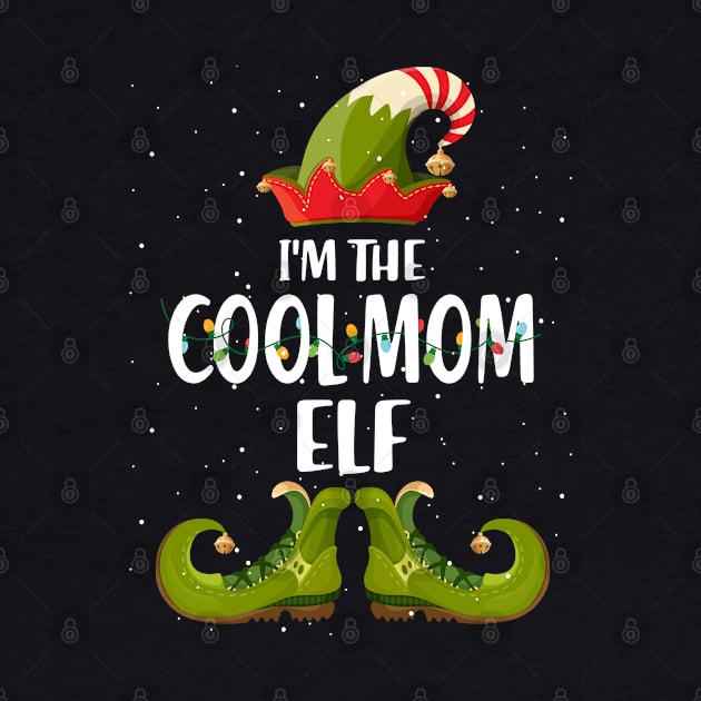 Im The Cool Mom Elf Christmas by intelus